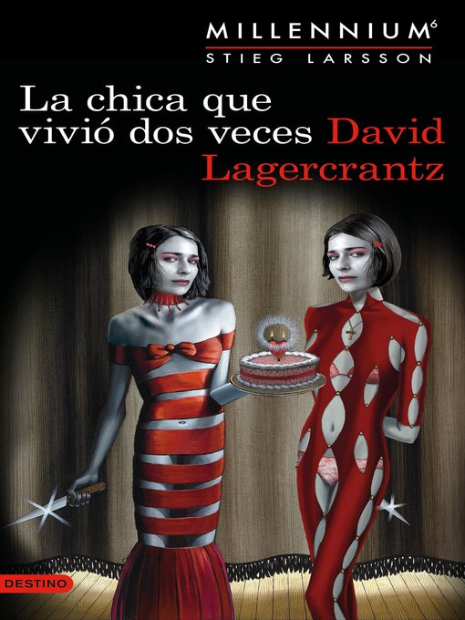 Title details for La chica que vivió dos veces by David Lagercrantz - Available